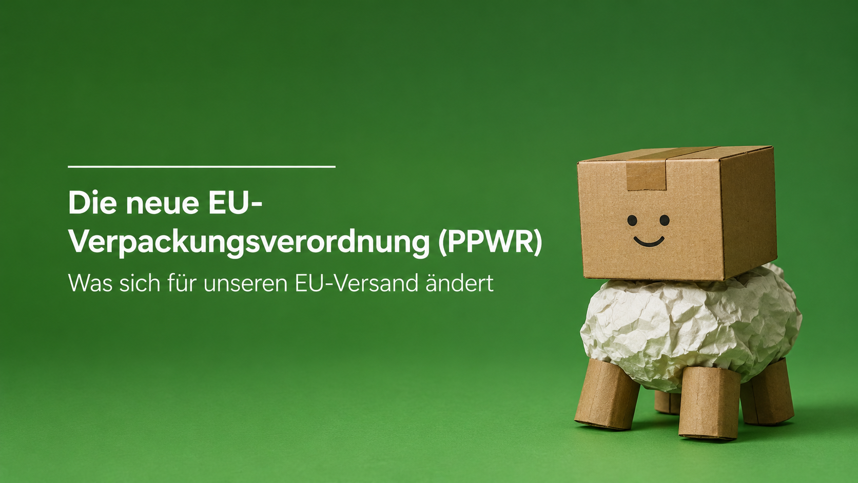 Illustration zur neuen EU-Verpackungsverordnung (PPWR) und den Änderungen für unseren Versand ins EU-Ausland.